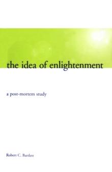 The Idea of Enlightenment : A Postmortem Study