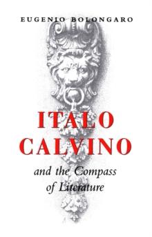 Italo Calvino and the Compass of Literature