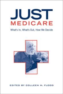 Just Medicare : What's In, What's Out, How We Decide