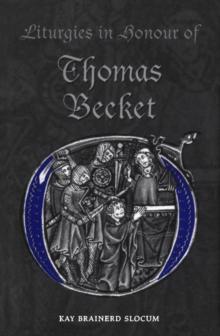 Liturgies in Honour of Thomas Becket