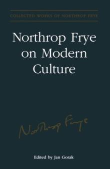 Northrop Frye on Modern Culture