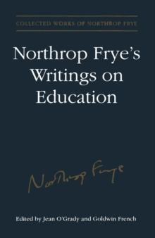 Northrop Frye's Writings on Education