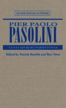 Pier Paolo Pasolini : Contemporary Perspectives