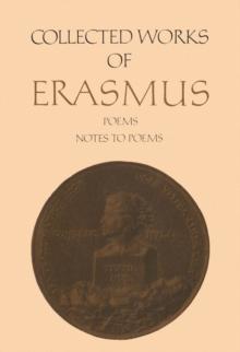 Collected Works of Erasmus : Poems, Volumes 85 and 86