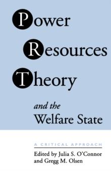 Power Resource Theory and the Welfare State : A Critical Approach