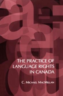 The Practice of Language Rights in Canada