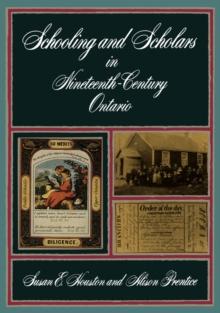 Schooling and Scholars in Nineteenth-Century Ontario