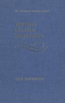 The Birth of a New South Africa