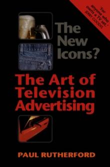 The New Icons? : The Art of Television Advertising