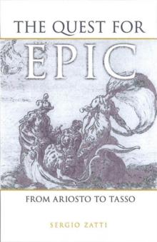 The Quest for Epic : From Ariosto to Tasso