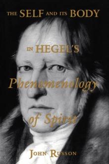 The Self and its Body in Hegel's Phenomenology of Spirit