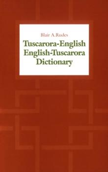 Tuscarora-English / English-Tuscarora Dictionary