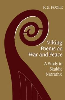 Viking Poems on War and Peace : A Study in Skaldic Narrative