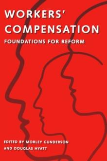 Workers' Compensation : Foundations for Reform