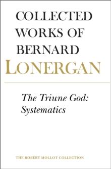 The Triune God : Systematics, Volume 12