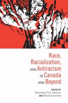 Race, Racialization and Antiracism in Canada and Beyond