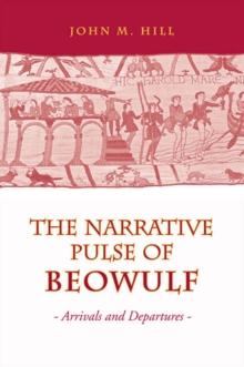 Narrative Pulse of Beowulf : Arrivals and Departures