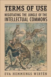 Terms of Use : Negotiating the Jungle of the Intellectual Commons