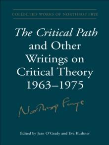 The Critical Path and Other Writings on Critical Theory, 1963-1975