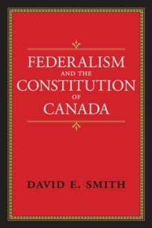 Federalism and the Constitution of Canada