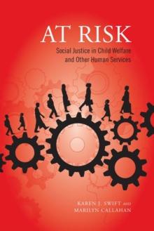 At Risk : Social Justice in Child Welfare and Other Human Services