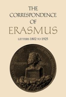 The Correspondence of Erasmus : Letters 1802 to 1925