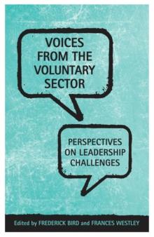 Voices From the Voluntary Sector : Perspectives on Leadership Challenges