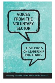 Voices From the  Voluntary Sector : Perspectives on Leadership Challenges