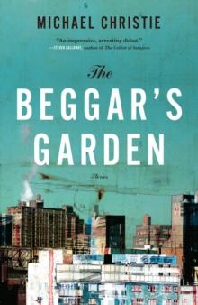 Beggar's Garden : Stories