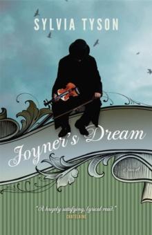 Joyner's Dream : A Novel