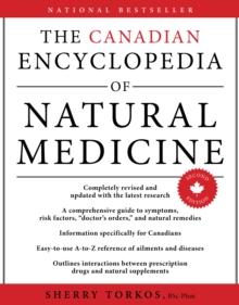 The Canadian Encyclopedia Of Natural Medicine