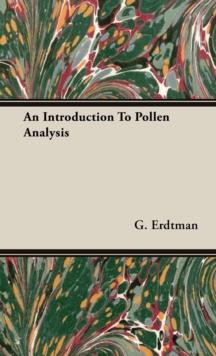 An Introduction To Pollen Analysis