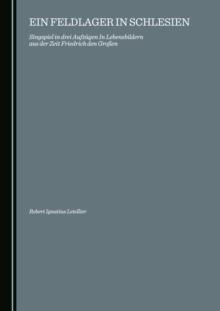 None EIN FELDLAGER IN SCHLESIEN : Singspiel in drei Aufzuegen In Lebensbildern aus der Zeit Friedrich den Grossen
