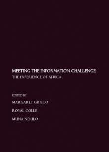 None Meeting the Information Challenge : The Experience of Africa