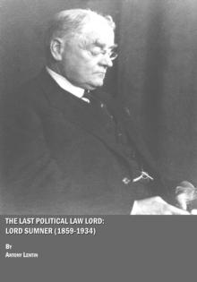 The Last Political Law Lord : Lord Sumner (1859-1934)