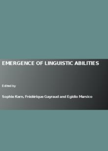 None Emergence of Linguistic Abilities