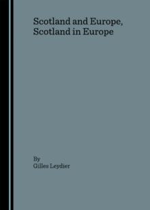 None Scotland and Europe, Scotland in Europe