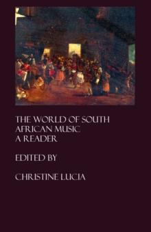 The World of South African Music : A Reader