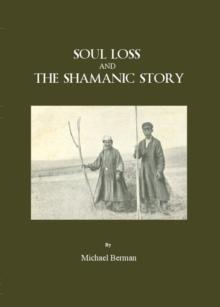 None Soul Loss and the Shamanic Story