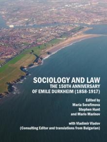 None Sociology and Law : The 150th Anniversary of Emile Durkheim (1858-1917)