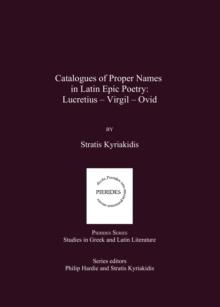 None Catalogues of Proper Names in Latin Epic Poetry : Lucretius - Virgil - Ovid