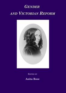 None Gender and Victorian Reform