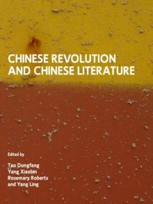 None Chinese Revolution and Chinese Literature