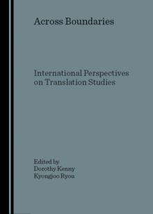 None Across Boundaries : International Perspectives on Translation Studies