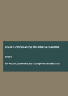 None New applications of Role & Reference Grammar : Diachrony, Grammaticalization, Romance languages