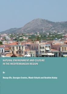 None Natural Environment and Culture in the Mediterranean Region