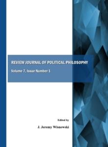 None Review Journal of Political Philosophy Volume 7, Issue Number 1