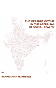 The Measure of Time in the Appraisal of Social Reality