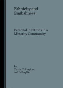 None Ethnicity and Englishness : Personal Identities in a Minority Community