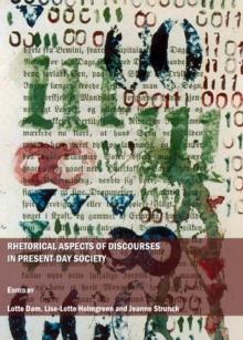 None Rhetorical Aspects of Discourses in Present-Day Society